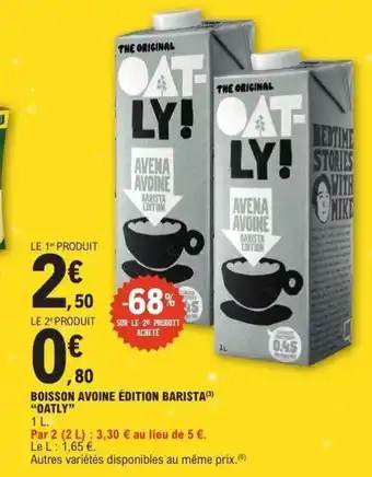 E.Leclerc OATLY Boisson avoine édition barista offre