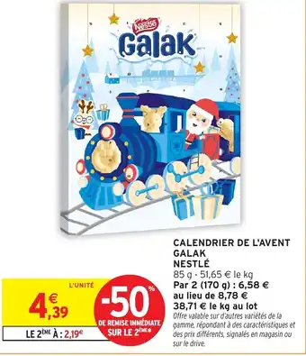 Intermarché Hyper Calendrier de l'avent galak nestlé offre