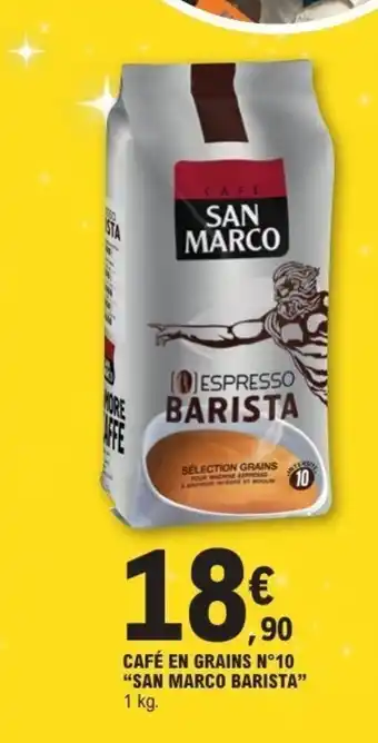 E.Leclerc SAN MARCO BARISTA Café en grains n°10 offre