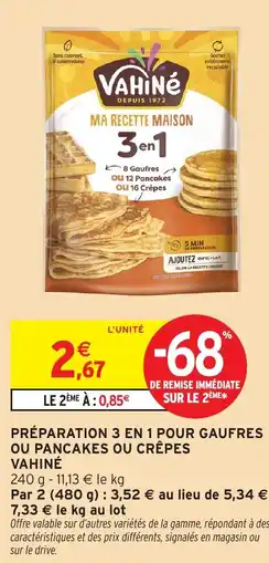 Intermarché Hyper Préparation 3 en 1 pour gaufres ou pancakes ou crêpes vahiné offre