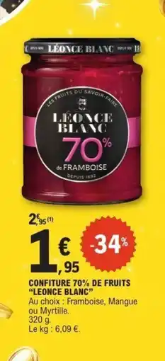 E.Leclerc LEONCE BLANC Confiture 70% de fruits offre
