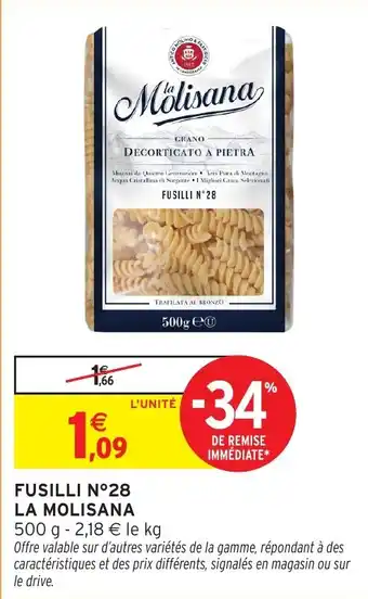 Intermarché Hyper Fusilli n 28 la molisana offre