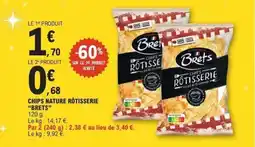 E.Leclerc BRETS Chips nature rôtisserie offre