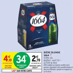 Intermarché Hyper Bière blonde 1664 offre