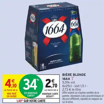 Intermarché Hyper Bière blonde 1664 offre
