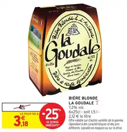 Intermarché Hyper Bière blonde la goudale offre