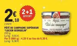 E.Leclerc LUCIEN GEORGELIN Pâté de campagne supérieur offre