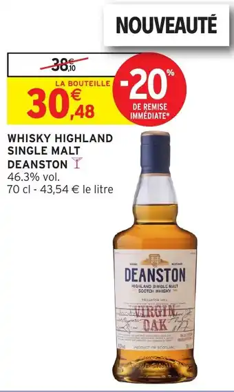 Intermarché Hyper Whisky highland single malt deanston offre