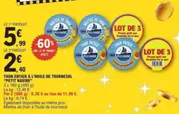 E.Leclerc PETIT NAVIRE Thon entier à l'huile de tournesol offre