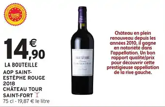 Intermarché Hyper Aop saint estèphe rouge 2018 château tour saint fort offre