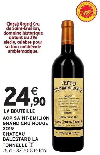 Intermarché Hyper Aop saint emilion grand cru rouge 2019 château balestard la tonnelle offre