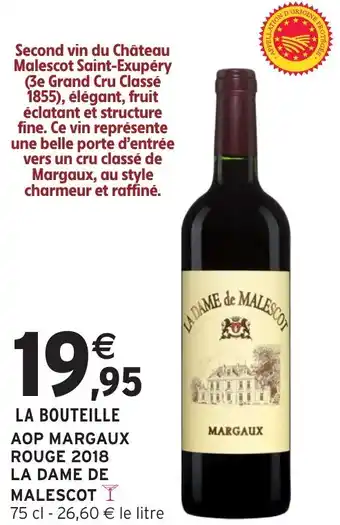 Intermarché Hyper Aop margaux rouge 2018 la dame de malescot offre
