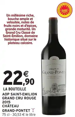 Intermarché Hyper Aop saint-emilion grand cru rouge 2015 château grand-pontet offre