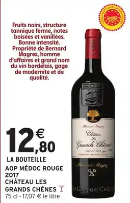 Intermarché Hyper Aop médoc rouge 2017 château les grands chines offre