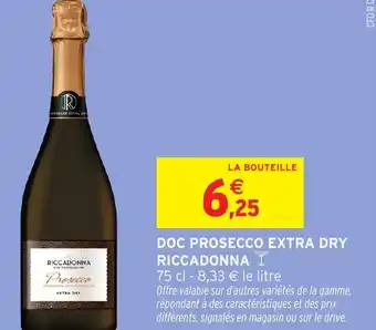 Intermarché Hyper Doc prosecco extra dry riccadonna offre