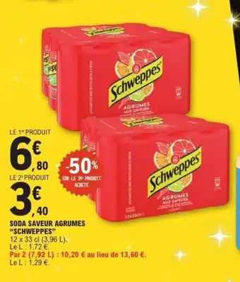 E.Leclerc SCHWEPPES Soda saveur agrumes offre