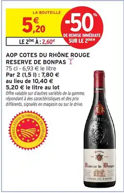 Intermarché Hyper Aop cotes du rhône rouge reserve de bonpas offre