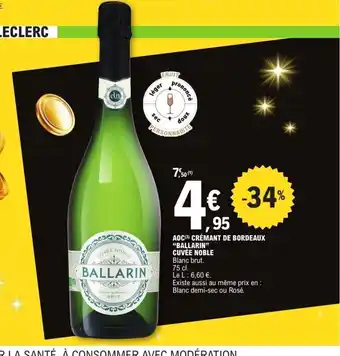E.Leclerc BALLARIN Aoc crémant de bordeaux cuvée noble offre