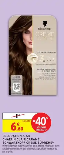 Intermarché Hyper Coloration 6-68 châtain clair caramel schwarzkopf creme supreme offre