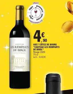 E.Leclerc CHÂTEAU LES REMPARTS DE BIROL Aoc côtes de bourg offre