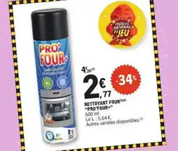 E.Leclerc PRO'FOUR+ Nettoyant four offre