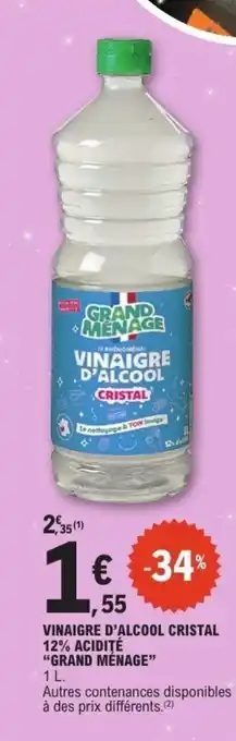E.Leclerc GRAND MÉNAGE Vinaigre d'alcool cristal 12% acidité offre