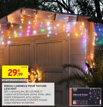 Intermarché Hyper Rideau lumineux pour toiture lealight offre