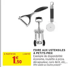 Intermarché Hyper Foire aux ustensiles à petits prix offre
