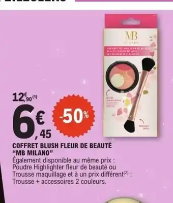 E.Leclerc MB MILANO Coffret blush fleur de beauté offre