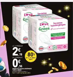 E.Leclerc LOVE & GREEN Serviettes hypoallergéniques offre