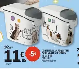 E.Leclerc KETER Conteneur à croquettes pour chats ou chiens offre