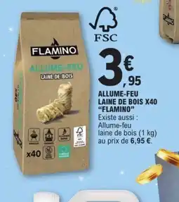 E.Leclerc FLAMINO Allume-feu laine de bois x40 offre
