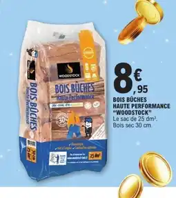 E.Leclerc WOODSTOCK Bois bûches haute performance offre