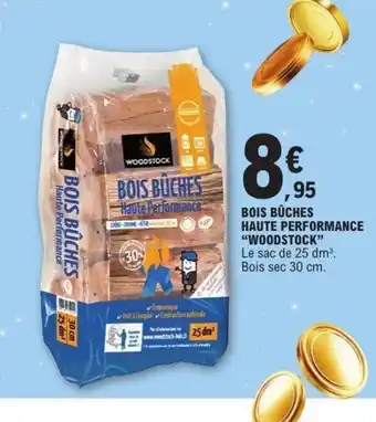 E.Leclerc WOODSTOCK Bois bûches haute performance offre