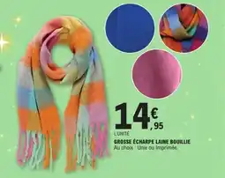 E.Leclerc Grosse écharpe laine bouillie offre