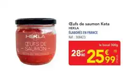 METRO HEKLA Œufs de saumon Keta offre