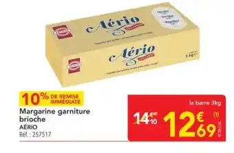 METRO AÉRIO Margarine garniture brioche offre