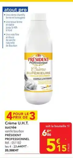 METRO PRÉSIDENT PROFESSIONNEL Crème U.H.T. offre
