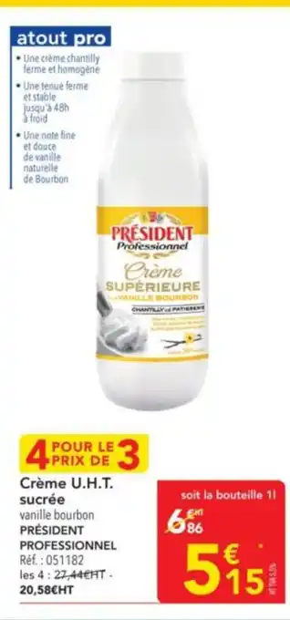 METRO PRÉSIDENT PROFESSIONNEL Crème U.H.T. offre