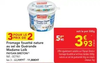METRO PAYSAN BRETON Fromage fouetté nature au sel de Guérande Madame Loïk offre