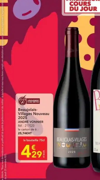 METRO ANDRÉ VONNIER Beaujolais- Villages Nouveau 2025 offre