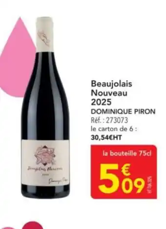 METRO DOMINIQUE PIRON Beaujolais Nouveau 2025 offre