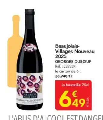 METRO GEORGES DUBŒUF Beaujolais- Villages Nouveau 2025 offre