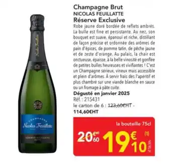 METRO NICOLAS FEUILLATTE Champagne Brut Réserve Exclusive offre