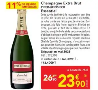 METRO PIPER-HEIDSIECK Champagne Extra Brut offre