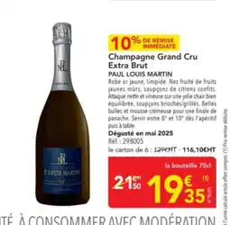 METRO PAUL LOUIS MARTIN Champagne Grand Cru Extra Brut offre