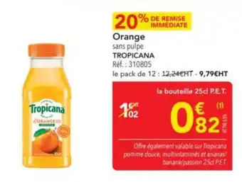 METRO TROPICANA Orange sans pulpe offre