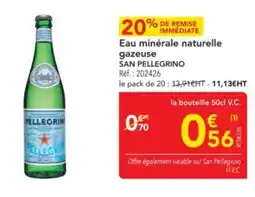 METRO SAN PELLEGRINO Eau minérale naturelle gazeuse offre