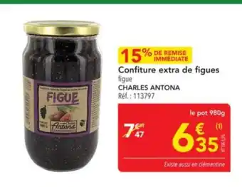 METRO CHARLES ANTONA Confiture extra de figues offre