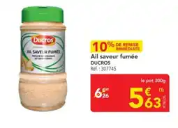 METRO DUCROS Ail saveur fumée offre